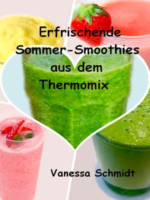 cover image of Erfrischende Sommer-Smoothies aus dem Thermomix